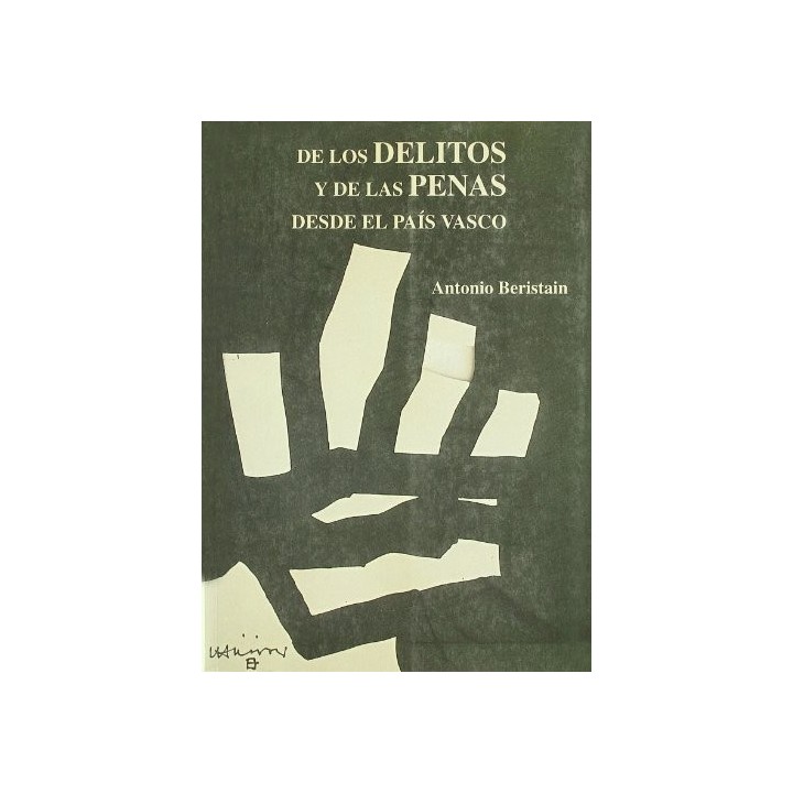 De los delitos y de las penas desde el País Vasco (La Cátedra universitaria en la sociedad mediática).